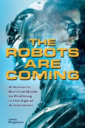 The Robots Are Coming