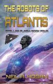 The Robots Of Atlantis