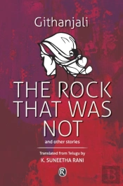 The Rock That Was Not And Other Stories