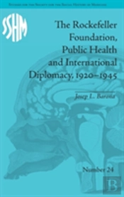 The Rockefeller Foundation, Public Health And International Diplomacy, 1920â€“1945