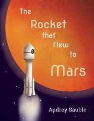 The Rocket That Flew To Mars