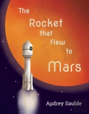The Rocket That Flew To Mars