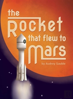 Bertrand.pt - The Rocket That Flew To Mars