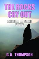 The Rocks Cry Out