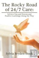 The Rocky Road Of 24/7 Care