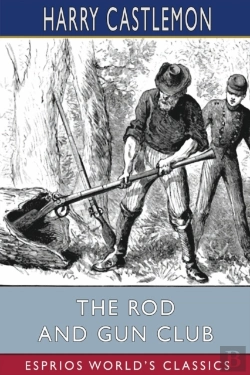 Bertrand.pt - The Rod And Gun Club (Esprios Classics)