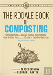 The Rodale Book Of Composting, Newly Revised And Updated