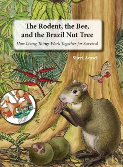 Bertrand.pt - The Rodent, The Bee,  And The Brazil Nut Tree
