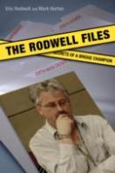 The Rodwell Files
