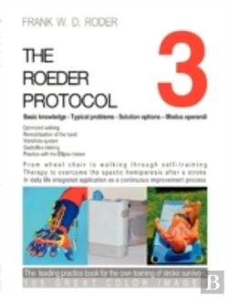 Bertrand.pt - The Roeder Protocol 3 - Basic Knowledge - Typical Problems - Solution Options - Modus Operandi - Optimized Walking - Remobilization Of The Hand - Pb-Color