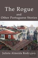 The Rogue And Other Portuguese Stories