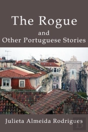 The Rogue And Other Portuguese Stories