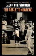 The Rogue To Nowhere