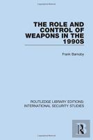 The Role And Control Of Weapons In The 1990s