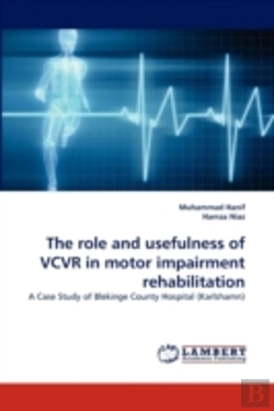 Bertrand.pt - The Role And Usefulness Of Vcvr In Motor Impairment Rehabilitation