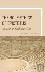 The Role Ethics Of Epictetus