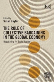 The Role Of Collective Bargaining In The Global Economy