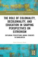 The Role Of Coloniality, Decoloniality, And Education In Shaping Perspectives On Extremism