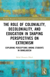 The Role Of Coloniality, Decoloniality, And Education In Shaping Perspectives On Extremism