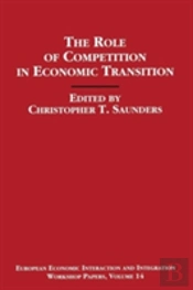 The Role Of Competition In Economic Transition