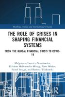 The Role Of Crises In Shaping Financial Systems