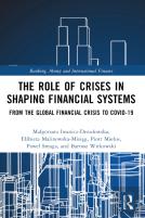 The Role Of Crises In Shaping Financial Systems