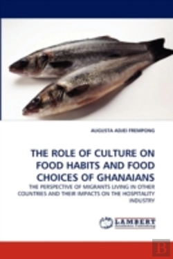 Bertrand.pt - The Role Of Culture On Food Habits And Food Choices Of Ghanaians