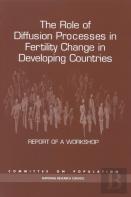 The Role Of Diffusion Processes In Fertility Change In Developing Countries