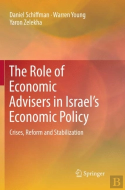 Bertrand.pt - The Role Of Economic Advisers In Israel'S Economic Policy