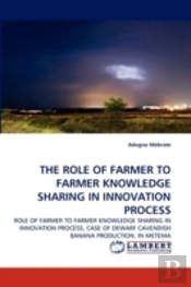 The Role Of Farmer To Farmer Knowledge S