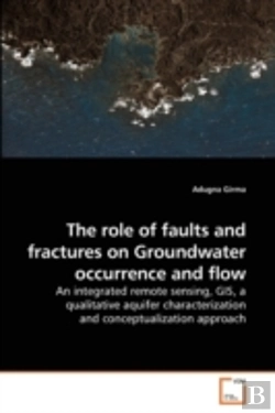 Bertrand.pt - The Role Of Faults And Fractures On