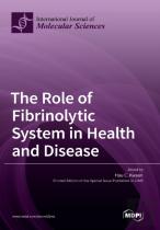 The Role Of Fibrinolytic System In Health And Disease