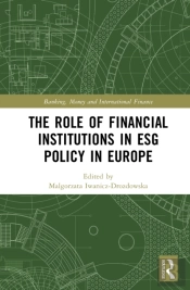 The Role Of Financial Institutions In Esg Policy In Europe