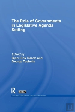 Bertrand.pt - The Role Of Governments In Legislative Agenda Setting