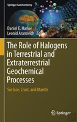 Bertrand.pt - The Role Of Halogens In Terrestrial And Extraterrestrial Geochemical Processes