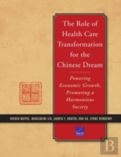 The Role Of Health Care Transformation For The Chinese Dream