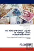 The Role Of Human Capital On Foreign Direct Investment Inflows