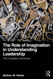 The Role Of Imagination In Understanding Leadership