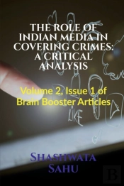 The Role Of Indian Media In Covering Crimes