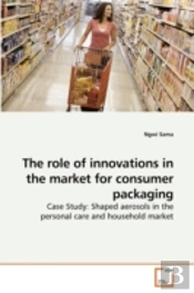 The Role Of Innovations In The Market Fo