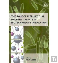 Bertrand.pt - The Role Of Intellectual Property Rights In Biotechnology Innovation