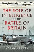The Role Of Intelligence In The Battle Of Britain