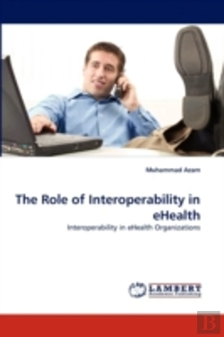 Bertrand.pt - The Role Of Interoperability In Ehealth