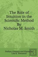 The Role Of Intuition In The Scientific Method