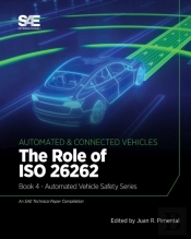 The Role Of Iso 26262: Book 4 - Automated Vehicle Safety