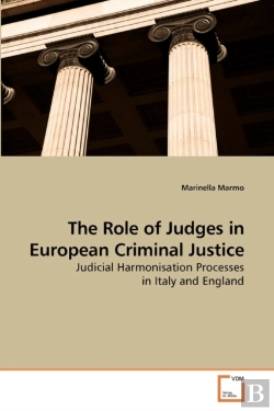 Bertrand.pt - The Role Of Judges In European Criminal