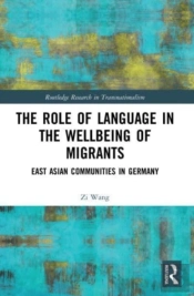 The Role Of Language In The Wellbeing Of Migrants