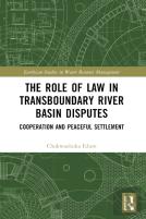 The Role Of Law In Transboundary River Basin Disputes