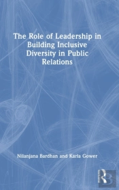 The Role Of Leadership In Building Inclusive Diversity In Public Relations