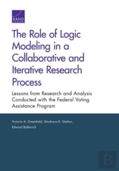 The Role Of Logic Modeling In A Collaborative And Iterative Research Process